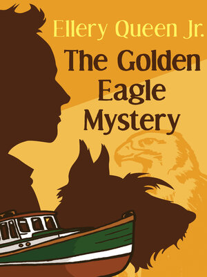 cover image of The Golden Eagle Mystery